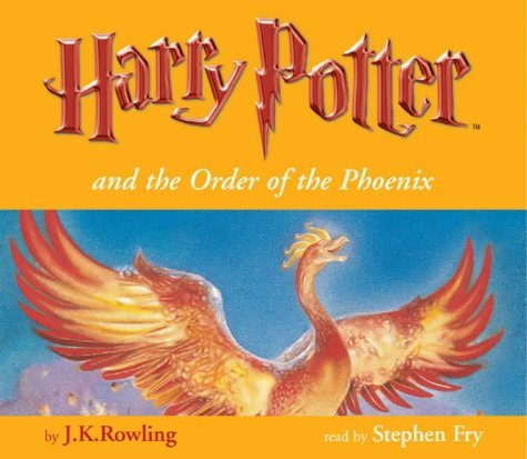 By J.K. Rowling Harry Potter and the Order of the Phoenix [Audio CD]