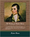 The Works of Robert Burns