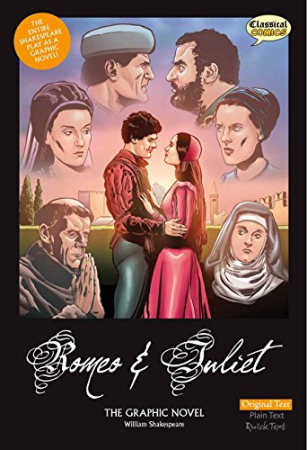 Romeo & Juliet The Graphic Novel - Original Text