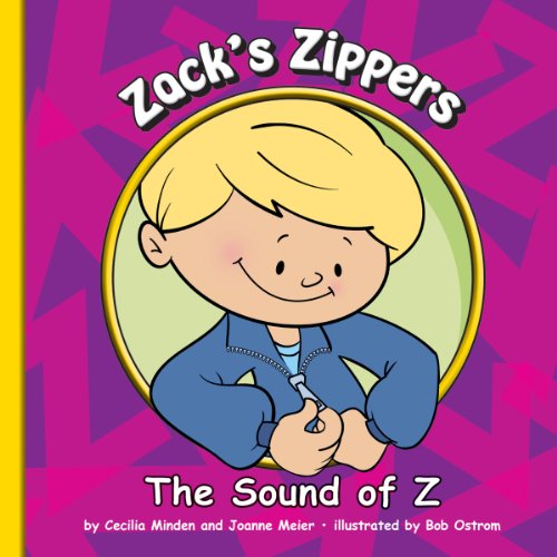 Zack's Zippers: The Sound of Z (Sounds of Phonics)