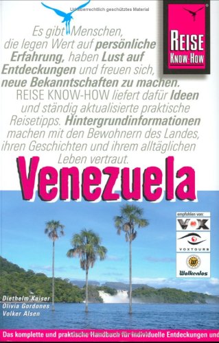 City Travel Guides Discounted  Bücher : Venezuela: Das komplette und praktische Handbuch für individuelle Entdeckungen und Erlebnisse in allen Regionen Venezuelas