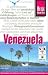  : Venezuela: Das komplette und praktische Handbuch f&uuml;r individuelle Entdeckungen und Erlebnisse in allen Regionen Venezuelas