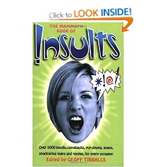 The Mammoth Book of Insults (Mammoth Books)
