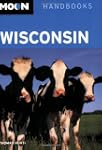 Moon Wisconsin (Moon Handbooks)