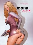 Mona Agent X, Tome 1 : Premi�res armes