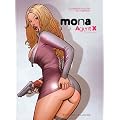 Mona Agent X, Tome 1 : Premi�res armes
