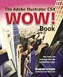 The Adobe Illustrator CS4 Wow! Book