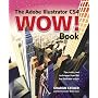 The Adobe Illustrator CS4 Wow! Book
