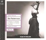 Johann Strauss: Die Fledermaus (Sung in English) [New York -- December 22, 1951: Regina Resnik, Patrice Munsel, Blanche Thebom, Brian Sullivan, Charles Kullman, Clifford Harvuot, John Brownlee, Jack Mann; Eugene Ormandy (Acts I and II), Josef Blatt (Act III)]/
