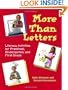 More Than Letters: Literacy Activities for Preschool, Kindergarten, and First Grade
