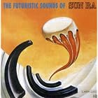 The Futuristic Sounds of Sun Ra by  Sun Ra 