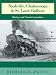 Nashville, Chattanooga and St Louis Railway: History and Steam Locomotives
