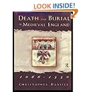 Death and Burial in Medieval England 1066-1550