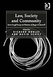 Law, society and community : socio-legal essays in honour of Roger Cotterrell