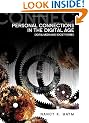 Personal Connections in the Digital Age