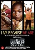 I Am Because We Are