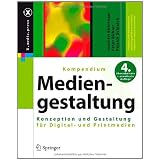 Kompendium der Mediengestaltung Digital und Print: Konzeption - Gestaltung - Produktion - Technik. Set mit 2 B�nden (X.Media.Press)von "Joachim B�hringer"