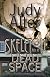 Skeleton in a Dead Space