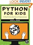 Python for Kids: A Playful Introducti...