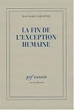 La fin de l\'exception humaine