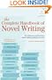 The Complete Handbook Of Novel Writing: Everything You Need to Know About Creating & Selling Your Work (Writers Digest)