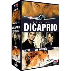 Leonardo Di Caprio : Titanic + Infiltr�s + Aviator