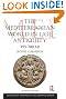 The Mediterranean World in Late Antiquity: AD 395-700 (The Routledge History of the Ancient World)