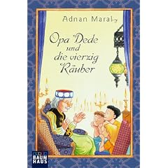 Opa Dede und die vierzig R�uber