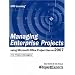 Managing Enterprise Projects Using Microsoft Office Project Server 2007 (Epm Learning)