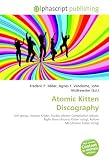 Atomic Kitten in the book Atomic Kitten Discography Atomic Kitten in the book Atomic Kitten Discography
