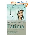 Die Seherin von Fatima: Meine Gespr�che mit Schwester Lucia