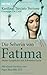 Die Seherin von Fatima: Meine Gespräche mit Schwester Lucia