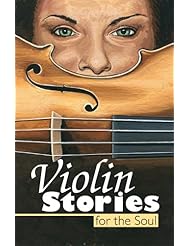 Book: Violin Stories for the Soul - BookBaby