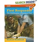 First Responder: Your First Response in Emergency Care by Aaos