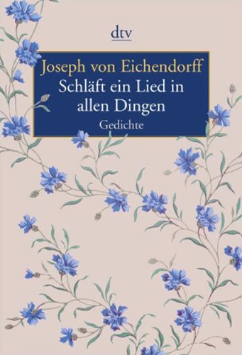 Produkt-Bild: Schl&auml;ft ein Lied in allen Dingen: Gedichte