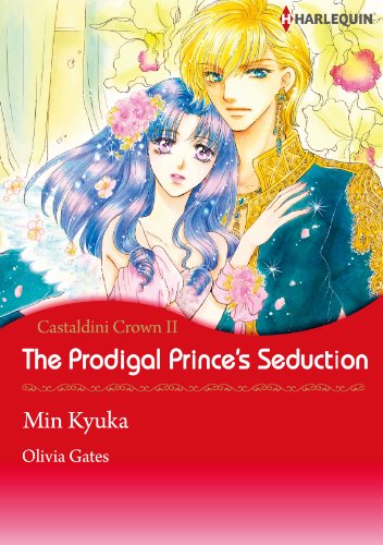 The Prodigal Prince's Seduction - Castaldini Crown 2