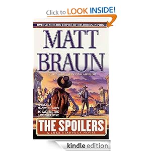 The Spoilers (Luke Starbuck) Matt Braun