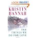 The Things We Do for Love: A Novel