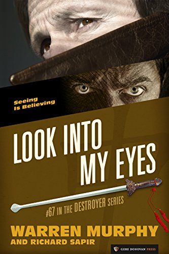 Look into My Eyes (The Destroyer Book 67)