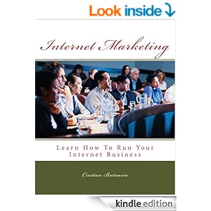 Internet Marketing (Make money working online from home Book 1)