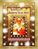 Ripley's Believe It Or Not!: Prepare to Be Shocked! (Ripley's Believe It Or Not)