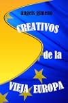 Creativos de la Vieja Europa