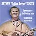 Here Comes the Boogie Man: The Original Recordings [ORIGINAL RECORDINGS REMASTERED]