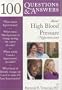 100 Questions & Answers About High Blood Pressure (Hypertension)