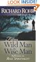 From Wild Man to Wise Man: Reflections on Male Spirituality