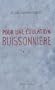 Pour une �ducation buissonni�re