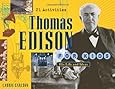 Thomas Edison for Kids: His Life and Ideas, 21 Activities (For Kids series)
