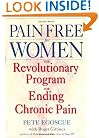Pain Free for Women: The Revolutionary Program for Ending Chronic Pain