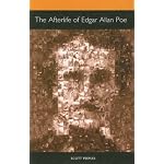 The Afterlife of Edgar Allan Poe (Literary Criticism in Perspective) (Literary Criticism in Perspective) book cover