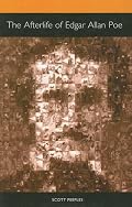 The Afterlife of Edgar Allan Poe (Literary Criticism in Perspective) (Literary Criticism in Perspective)